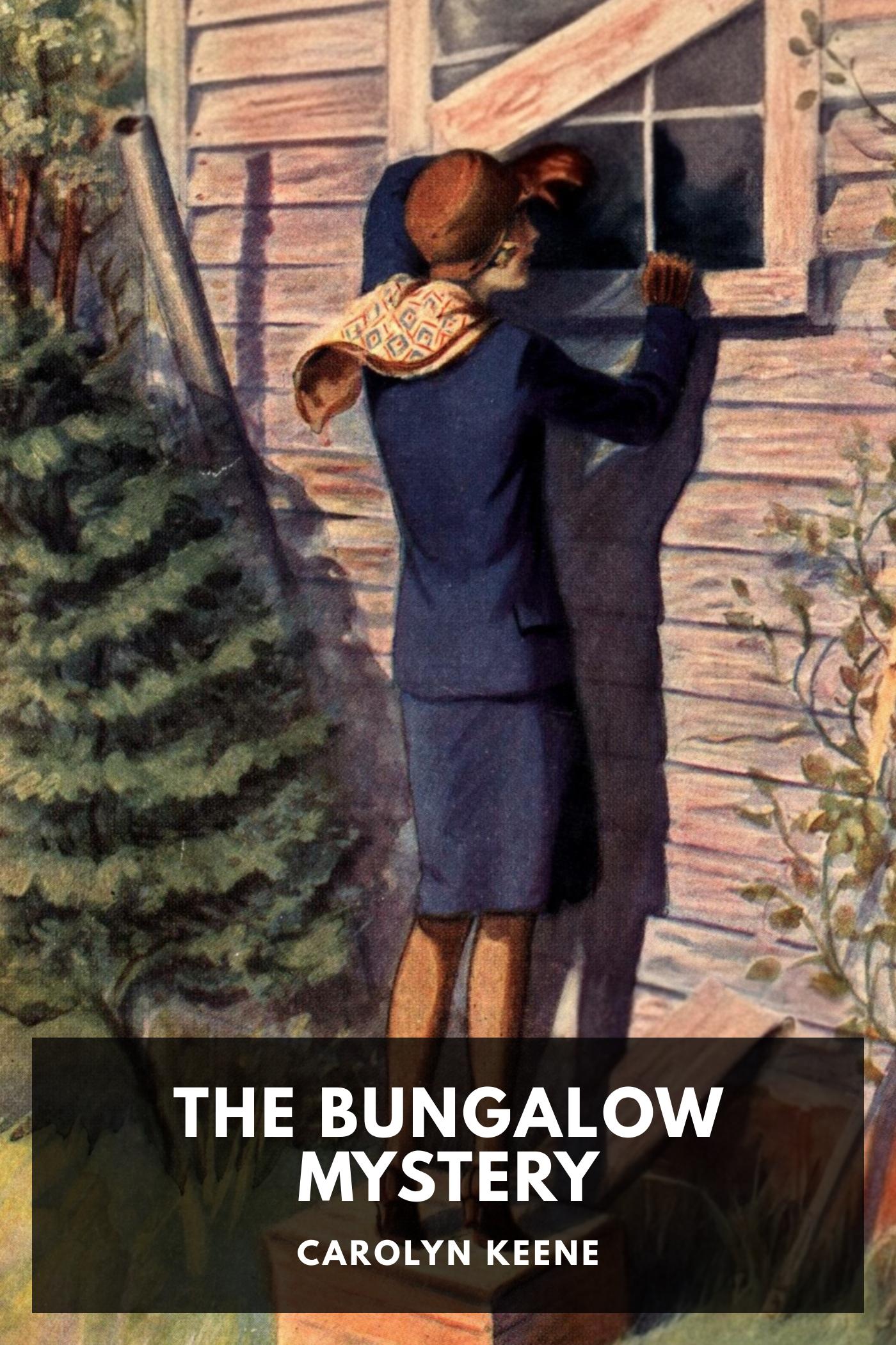 The Bungalow Mystery - Carolyn Keene